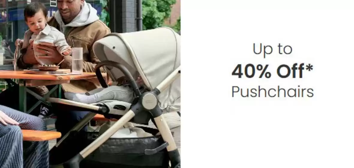 Mamas & Papas catalogue in Reading | Up To 40% Off Pucschairs* | 2025-10-31T00:00:00.000Z - 2025-11-14T00:00:00.000Z