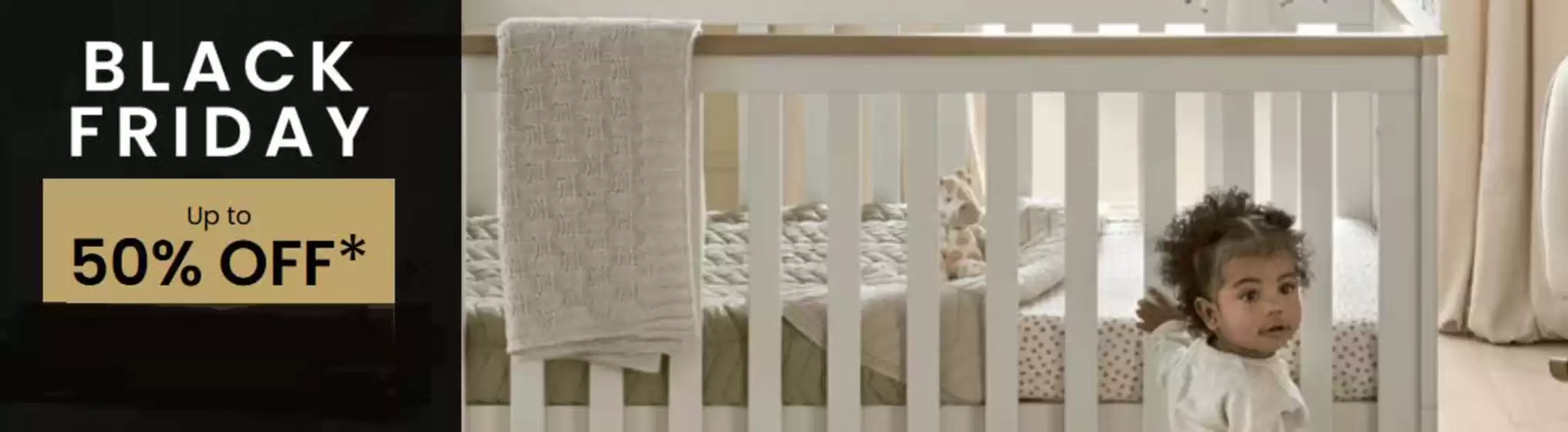 Mamas & Papas catalogue in Reading | Black Friday UP To 50% Off | 2025-10-31T00:00:00.000Z - 2025-11-09T00:00:00.000Z