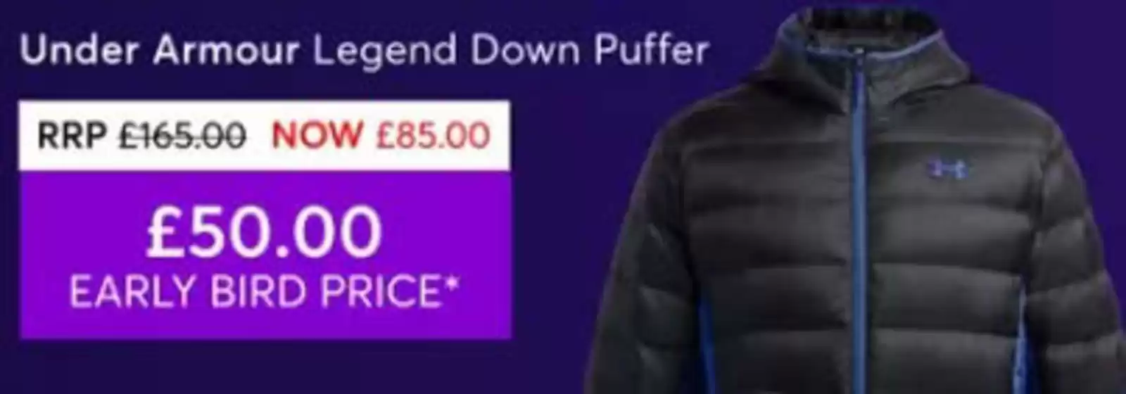 Sports Direct catalogue in Birmingham | Under Armour Legend Down Puffer | 2025-11-04T00:00:00.000Z - 2025-11-17T00:00:00.000Z
