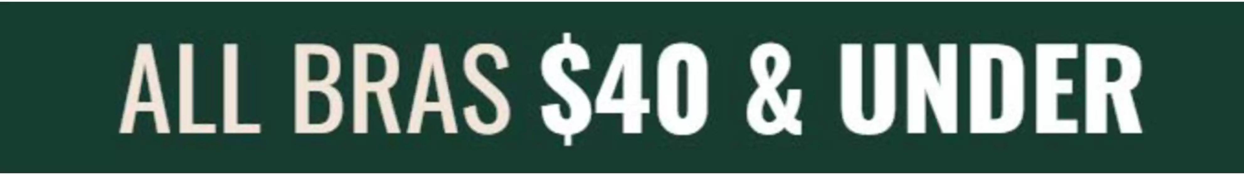 La Senza catalogue | All Bras $40 & Under | 2025-11-07T00:00:00.000Z - 2025-11-19T00:00:00.000Z