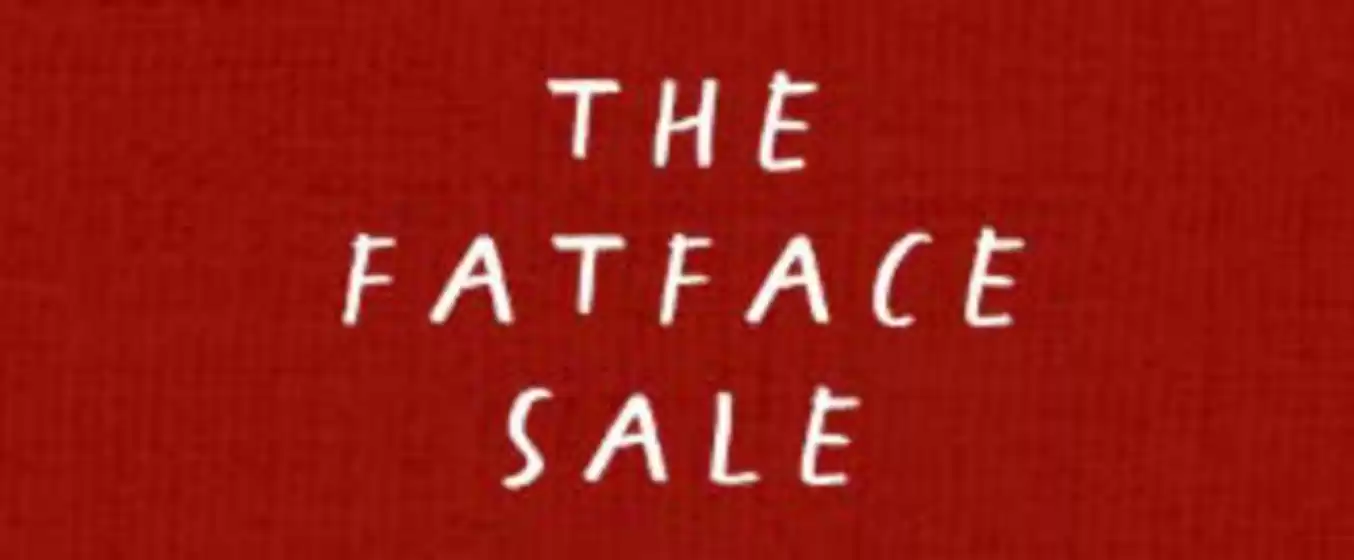 Fat Face catalogue in London | The Fatface Sale | 2025-11-20T00:00:00.000Z - 2025-11-29T00:00:00.000Z