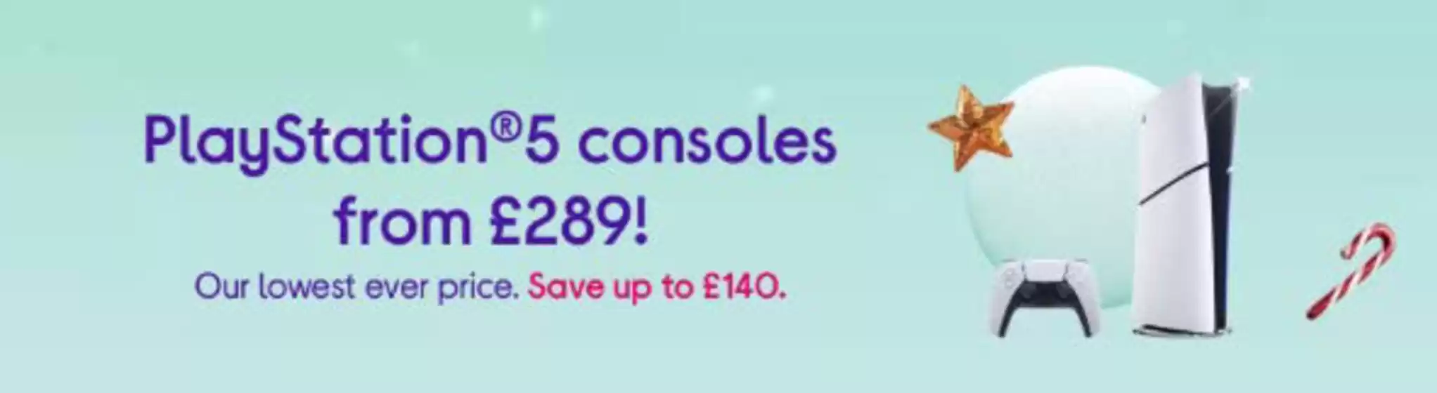 Currys catalogue in Bradford | PlayStation 5 Consoles From £289! | 2025-12-03T00:00:00.000Z - 2025-12-14T00:00:00.000Z