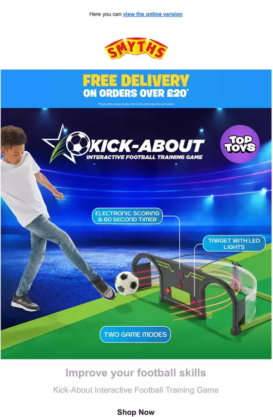 Smyths Toys catalogue in Birmingham | Kick About | 2025-12-11T00:00:00.000Z - 2025-12-16T00:00:00.000Z