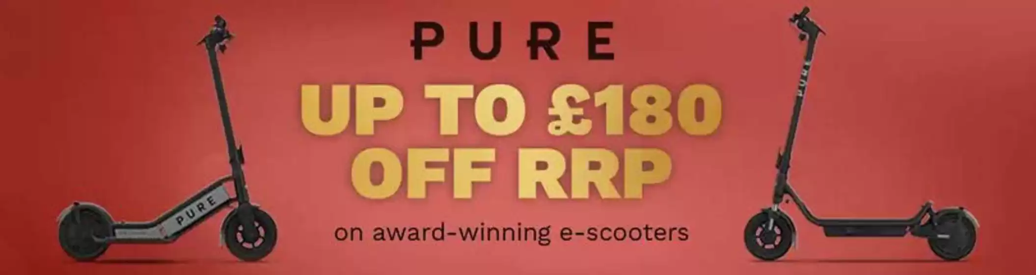 Halfords catalogue in Slough | Pure Up To £180 Off Rrp | 2025-12-12T00:00:00.000Z - 2025-12-23T00:00:00.000Z