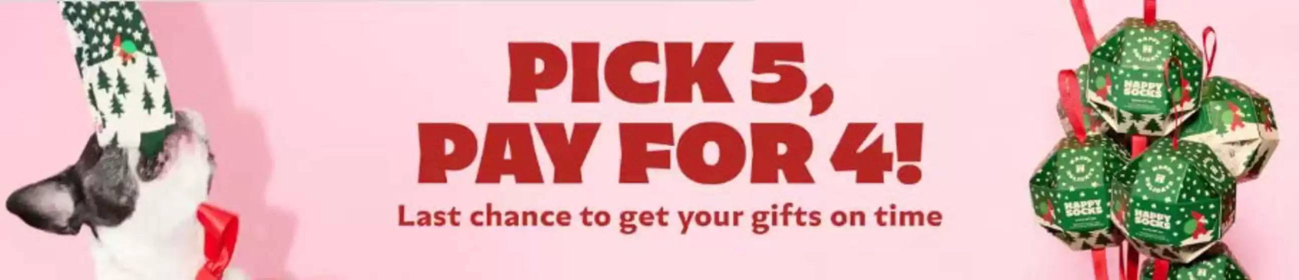 Happy Socks catalogue | Pick 5 Pay For 4! | 2025-12-12T00:00:00.000Z - 2025-12-14T00:00:00.000Z
