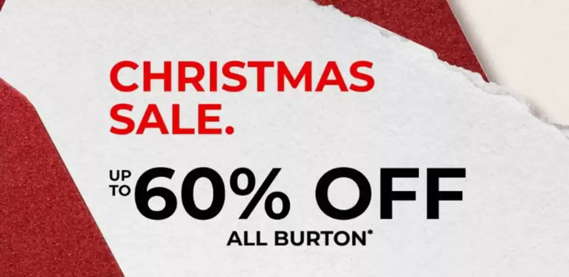 Burton catalogue in Hexham | Christmas Sale Up To 60^ Off All Bruton' | 2025-12-15T00:00:00.000Z - 2025-12-26T00:00:00.000Z