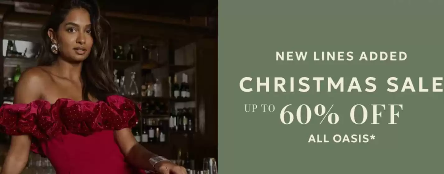 Oasis catalogue in Bristol | New Lines Added Christmas Sale Up To 60% Off All Oasis | 2025-12-23T00:00:00.000Z - 2026-01-11T00:00:00.000Z