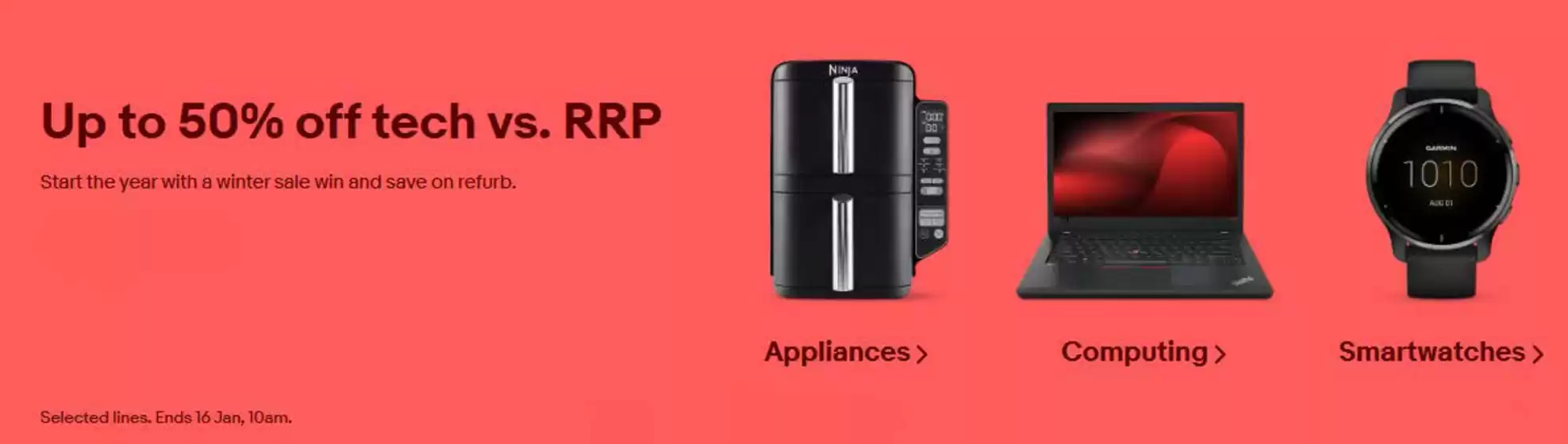 eBay catalogue in Belfast | Up To 50% Off Tech Vs. RRP | 2026-01-14T00:00:00.000Z - 2026-01-22T00:00:00.000Z