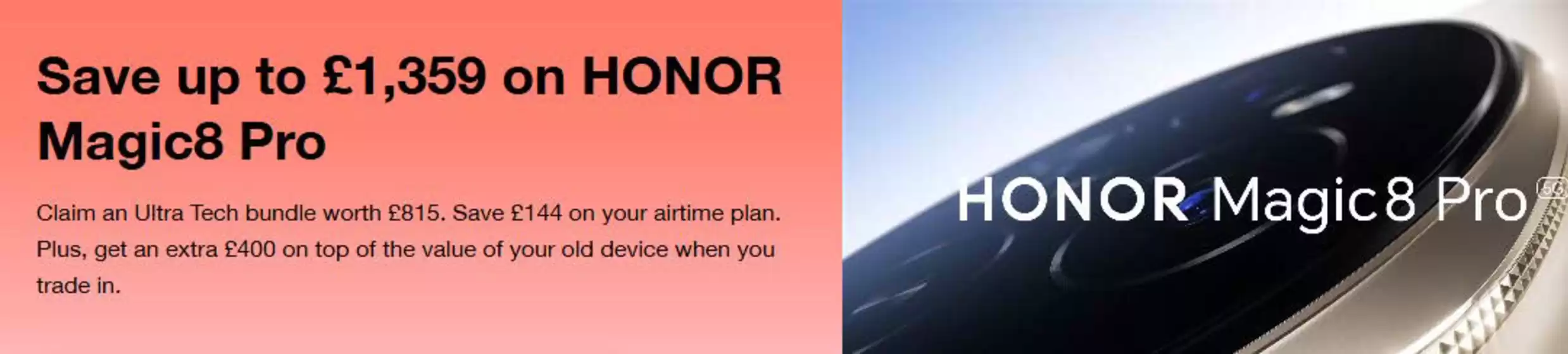 Three catalogue in Dartford | Save Up To £1.359 On Honor Magic8 Pro | 2026-01-19T00:00:00.000Z - 2026-01-29T00:00:00.000Z