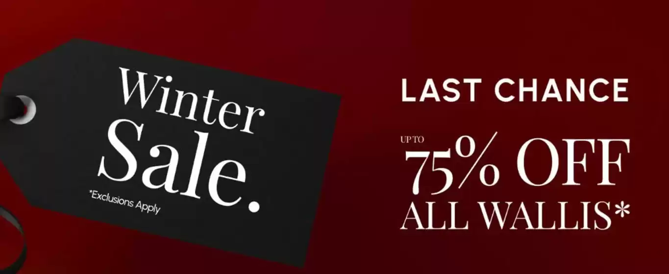 Wallis catalogue in Liverpool | Last Chance  | 2026-01-20T00:00:00.000Z - 2026-02-04T00:00:00.000Z