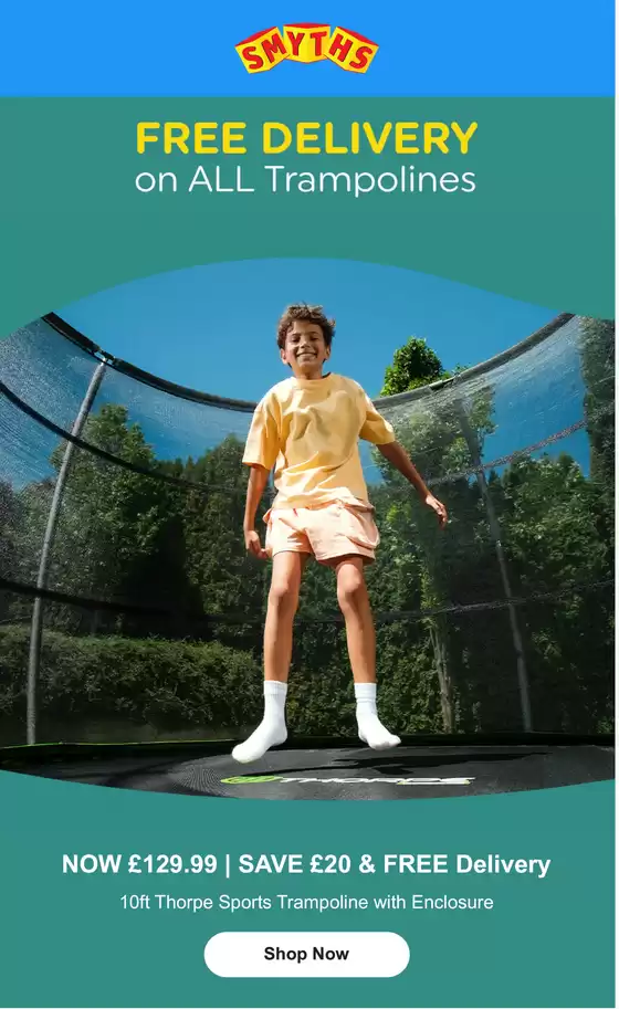 Smyths Toys catalogue in Glasgow | Free Delivery On All Trampolines | 2026-02-20T00:00:00.000Z - 2026-02-26T00:00:00.000Z