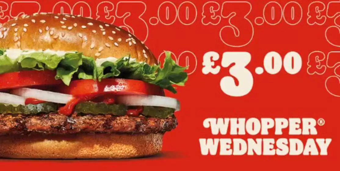 Burger King catalogue in Hastings | Whopper Wednesday | 2026-03-04T00:00:00.000Z - 2026-03-14T00:00:00.000Z