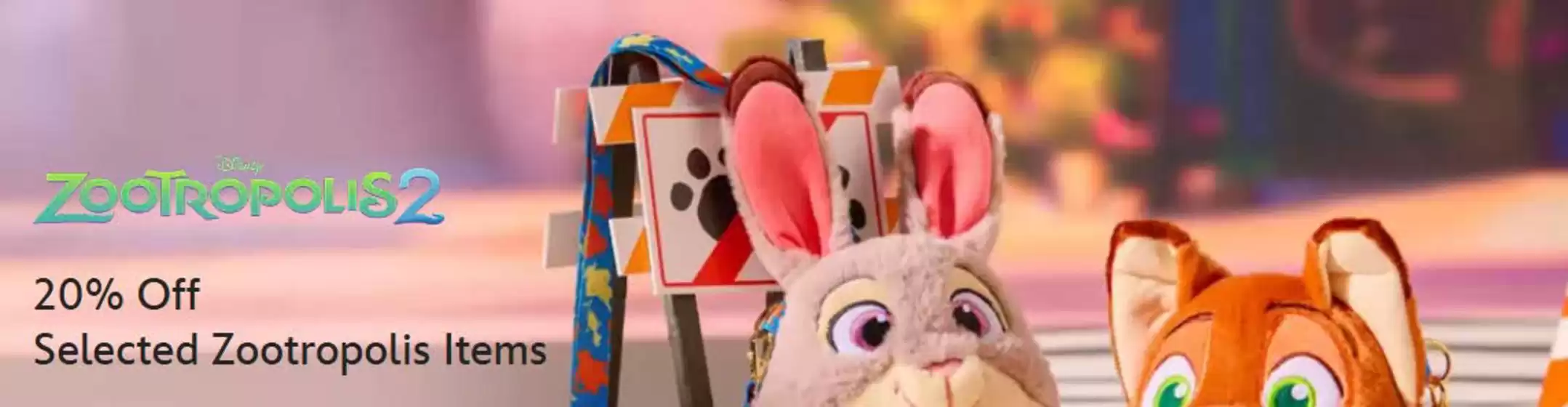 Disney Store catalogue in Glasgow | 20% Off Selected Zootropolis Items | 2026-03-06T00:00:00.000Z - 2026-03-21T00:00:00.000Z