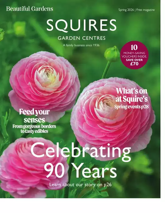 Squires Garden Centres catalogue in Dudley | Celebrating 30 Years | 2026-03-12T00:00:00.000Z - 2026-12-31T00:00:00.000Z