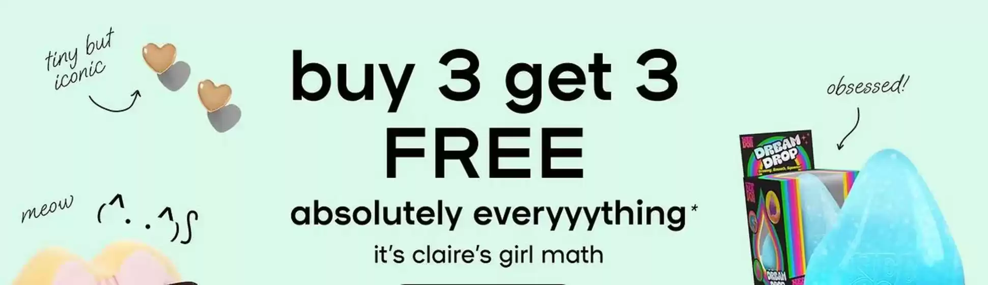 Claire's catalogue in Sevenoaks | Buy 3 Get 3 Free | 2026-03-26T00:00:00.000Z - 2026-04-03T00:00:00.000Z