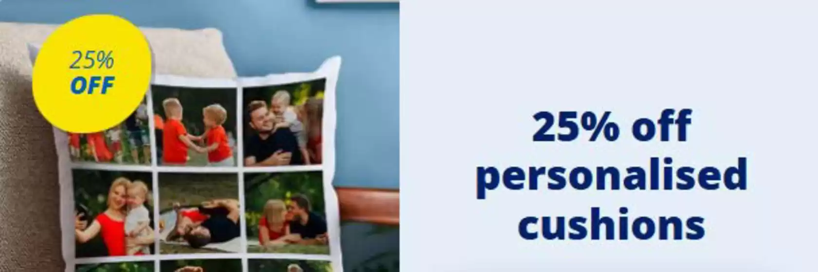 Card Factory catalogue | 25% Off Personalised Cushions | 2026-04-22T00:00:00.000Z - 2026-04-28T00:00:00.000Z