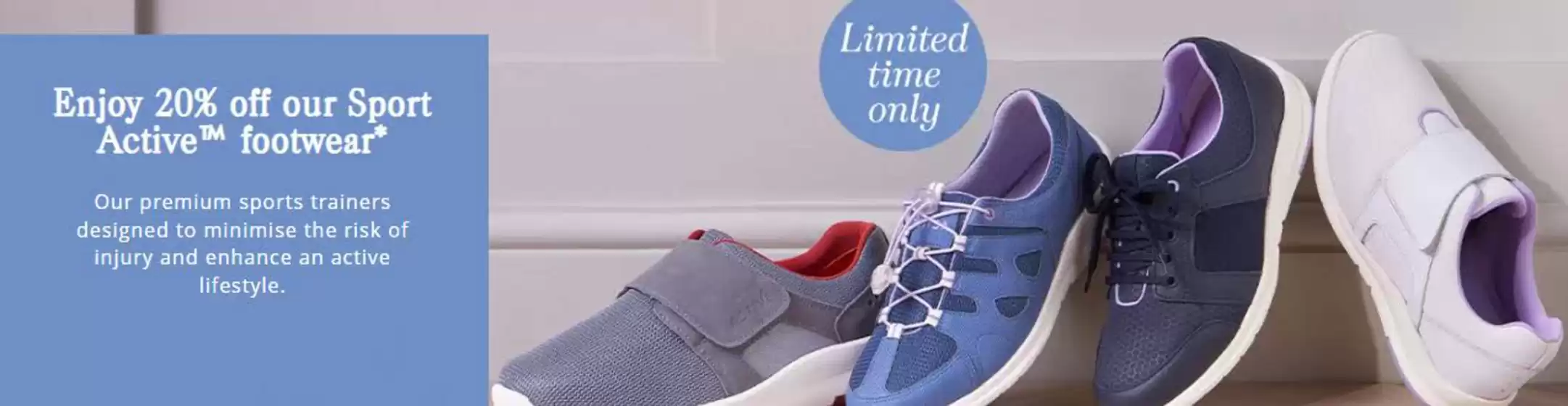 Cosyfeet catalogue in Loanhead (Midlothian) | Enjoy 20% Off Our Sport Activw Footwear | 2026-04-22T00:00:00.000Z - 2026-05-11T00:00:00.000Z