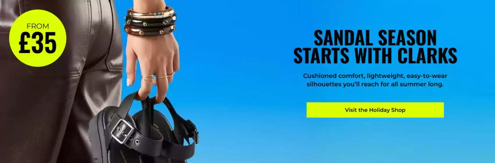 Clarks catalogue | Sandals Season Starts With Clarks` | 2026-04-28T00:00:00.000Z - 2026-05-19T00:00:00.000Z
