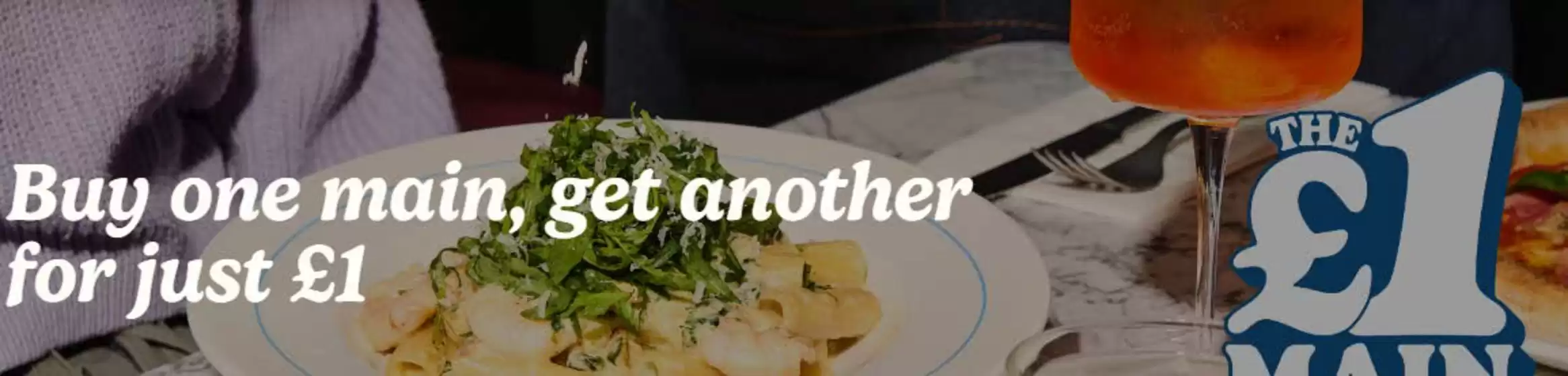 Prezzo catalogue | Buy one main, get another for just £1 | 2026-05-05T00:00:00.000Z - 2026-05-18T00:00:00.000Z