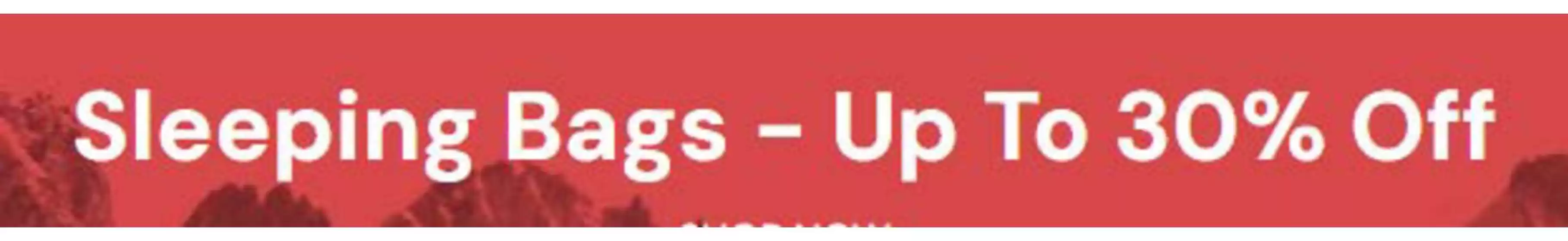 Mountain Warehouse catalogue | Sleeping Bags - Up To 30% Off | 2026-05-05T00:00:00.000Z - 2026-05-23T00:00:00.000Z
