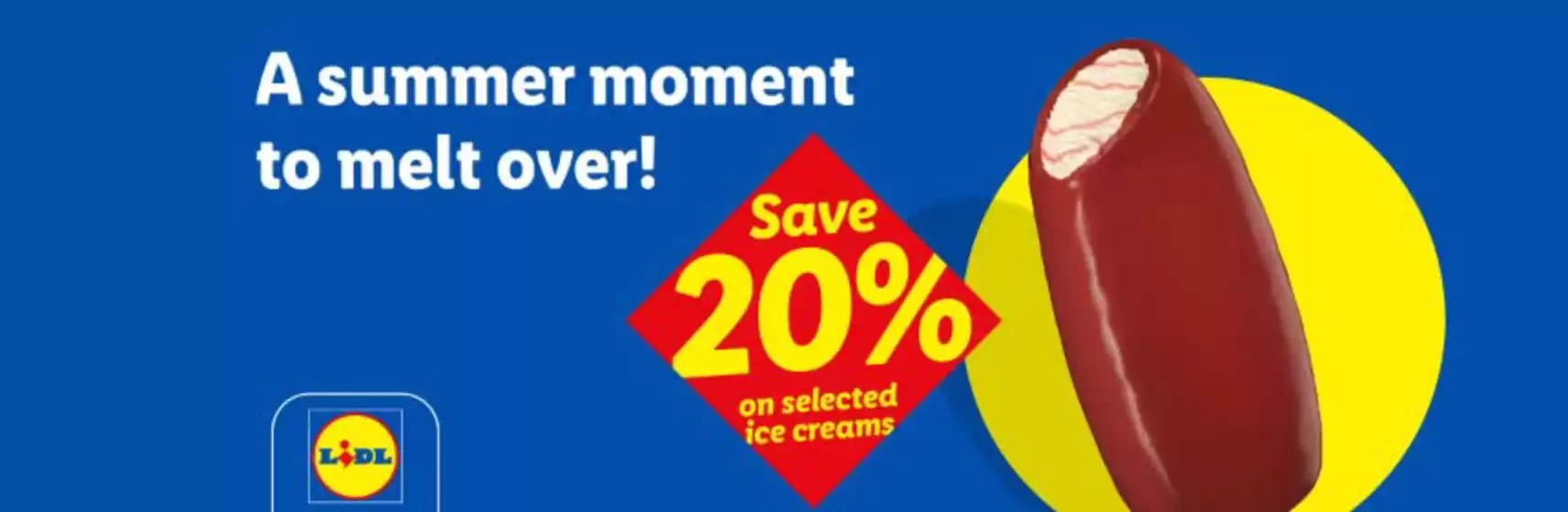 Lidl catalogue | A Summer Moment To Melt Over! | 2026-05-20T00:00:00.000Z - 2026-05-29T00:00:00.000Z
