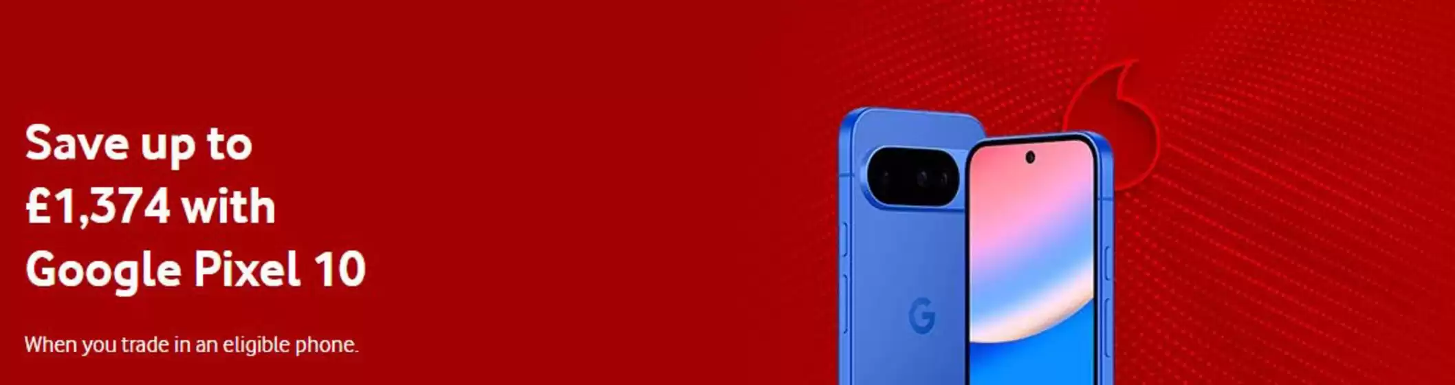 Vodafone catalogue | Save £360 With iPhone 16e | 2026-05-26T00:00:00.000Z - 2026-06-07T00:00:00.000Z