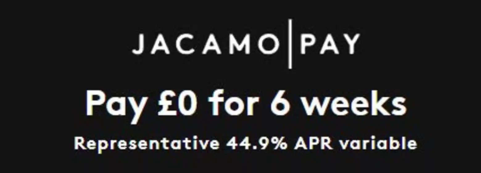 Jacamo catalogue | Pay £0 For 6 Week | 2026-05-29T00:00:00.000Z - 2026-06-15T00:00:00.000Z