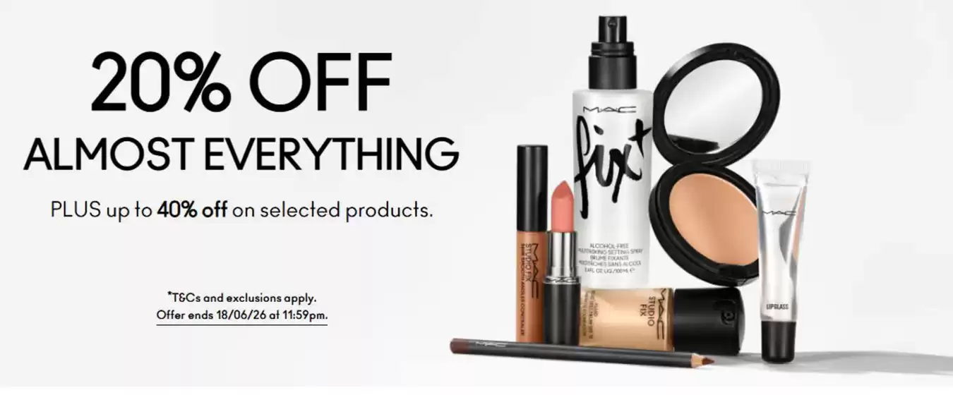 MAC Cosmetics catalogue | 20% Off Almost Everything | 2026-06-10T00:00:00.000Z - 2026-06-18T00:00:00.000Z