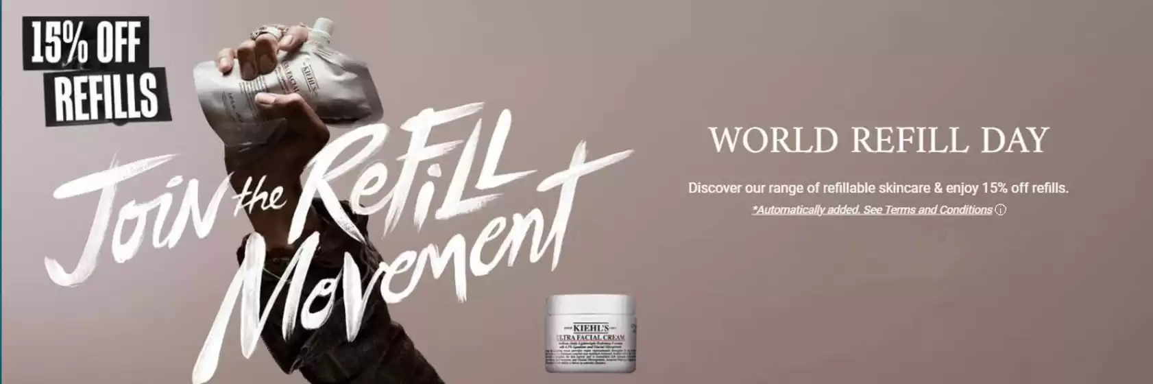 Kiehl's catalogue | World Refill Day | 2026-06-15T00:00:00.000Z - 2026-06-30T00:00:00.000Z