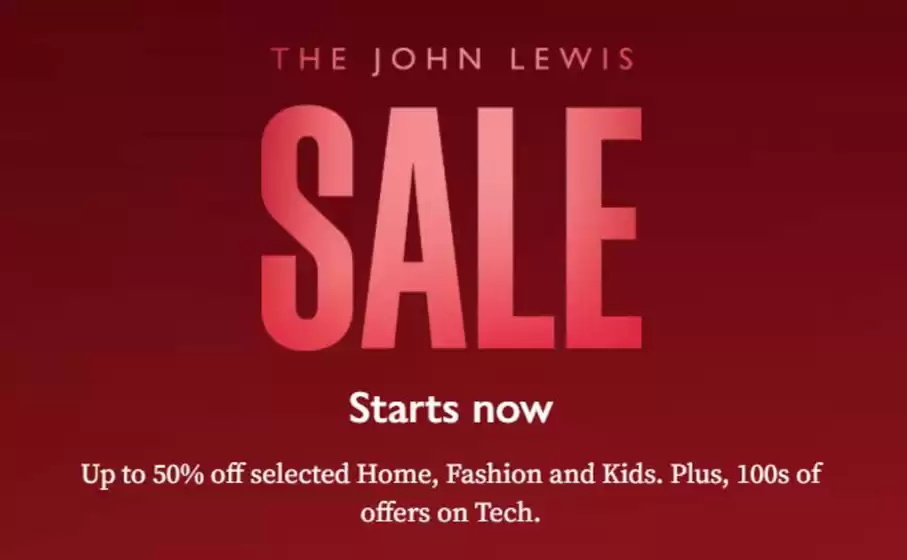 John Lewis catalogue | The John Lewis Sale  | 2026-06-25T00:00:00.000Z - 2026-07-09T00:00:00.000Z