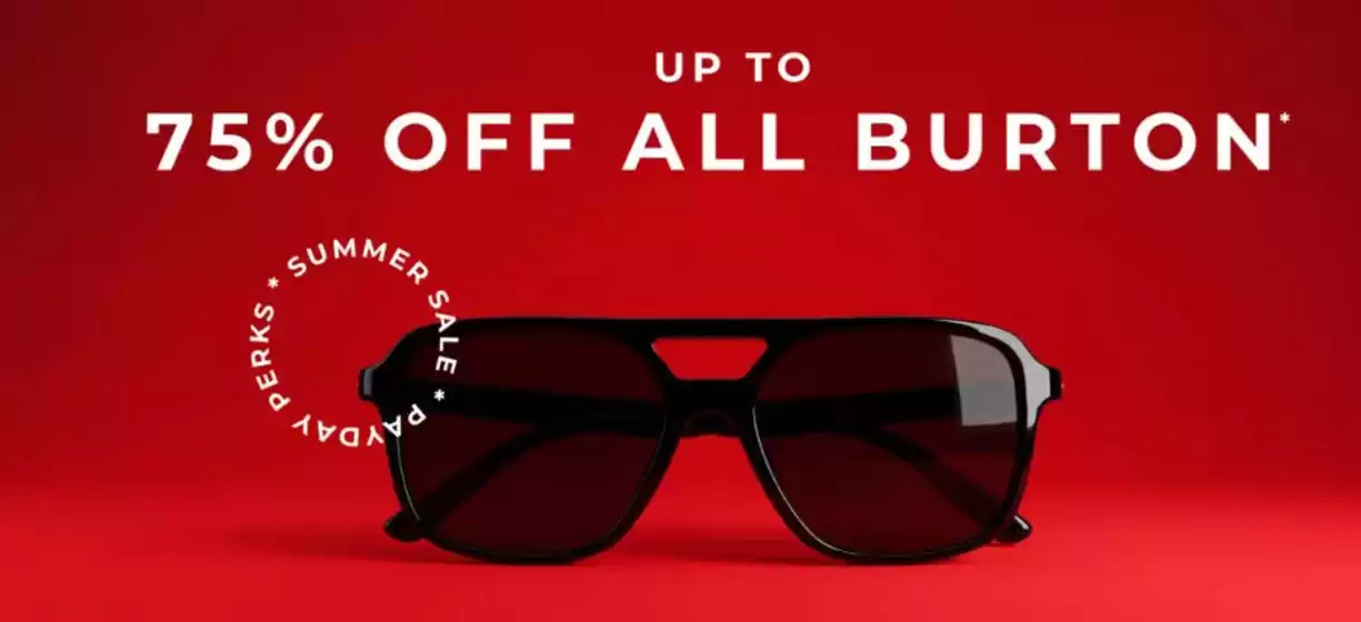 Burton catalogue | Up To 75% Off All Bruton  | 2026-06-25T00:00:00.000Z - 2026-07-06T00:00:00.000Z
