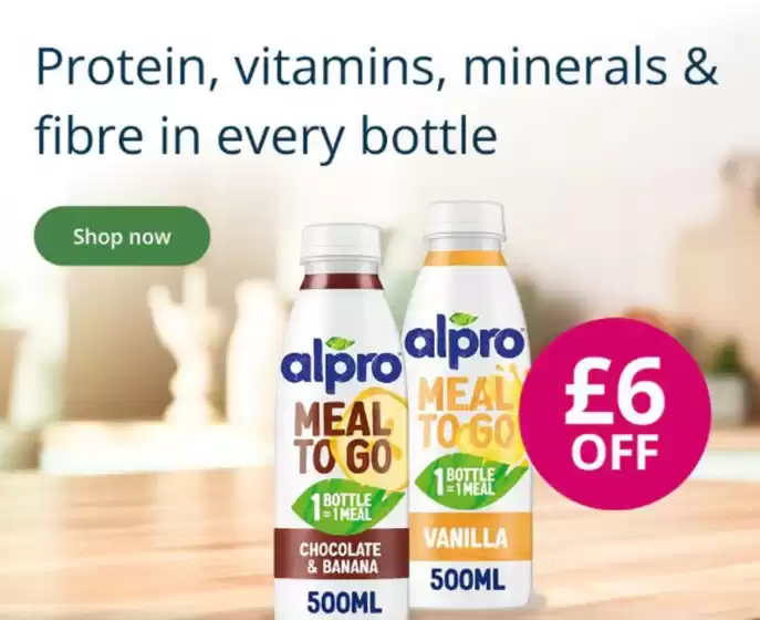 Lloyds Pharmacy catalogue in Leeds | Protein , Vitamins , Minerals & Fibre In Every Bottle | 2026-07-06T00:00:00.000Z - 2026-07-25T00:00:00.000Z