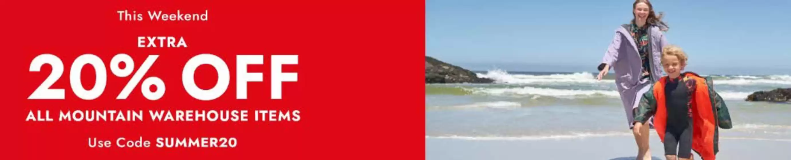 Mountain Warehouse catalogue | This Weekend Extra 20% Off  | 2026-07-23T00:00:00.000Z - 2026-08-08T00:00:00.000Z