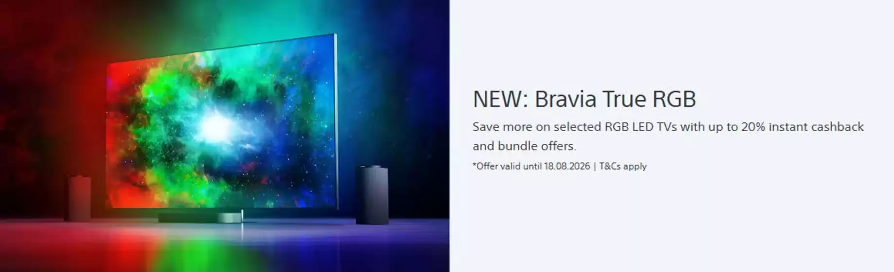 Sony catalogue | New: Bravia Tur RGB | 2026-08-06T00:00:00.000Z - 2026-08-18T00:00:00.000Z