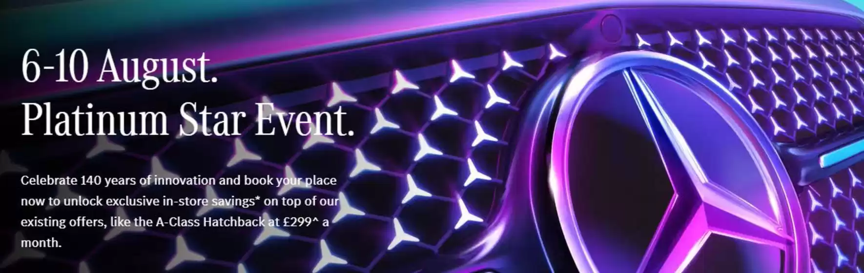Mercedes-Benz catalogue in Widnes | Platinum Star Event . | 2026-08-06T00:00:00.000Z - 2026-08-10T00:00:00.000Z