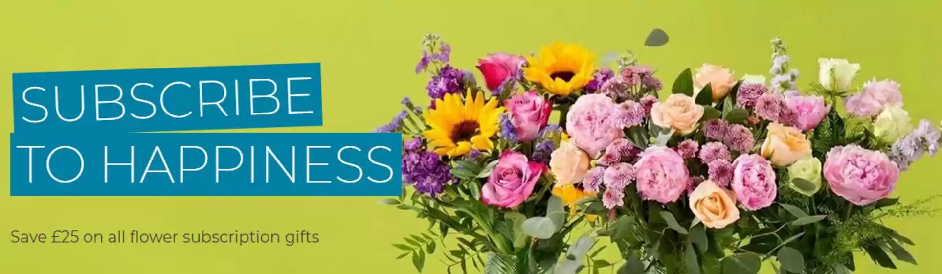 Flying Flowers catalogue in Radyr | Subscribe To Happiness | 2026-08-12T00:00:00.000Z - 2026-08-22T00:00:00.000Z