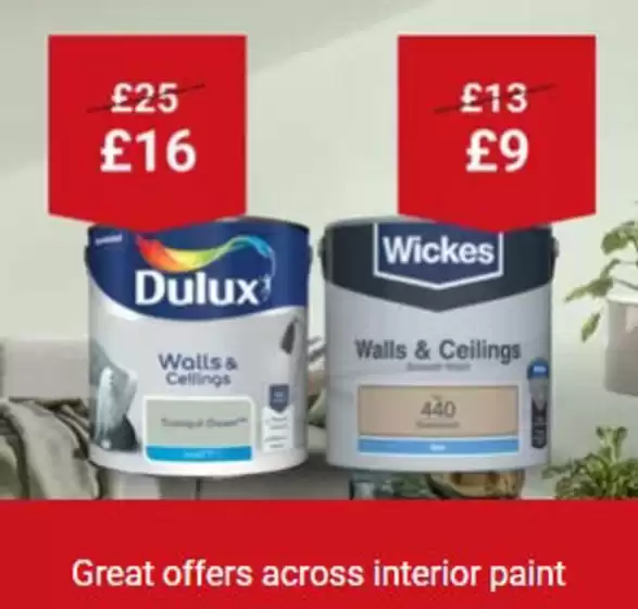 Wickes catalogue | Great Offere Across Interior Paint | 2026-08-12T00:00:00.000Z - 2026-08-17T00:00:00.000Z