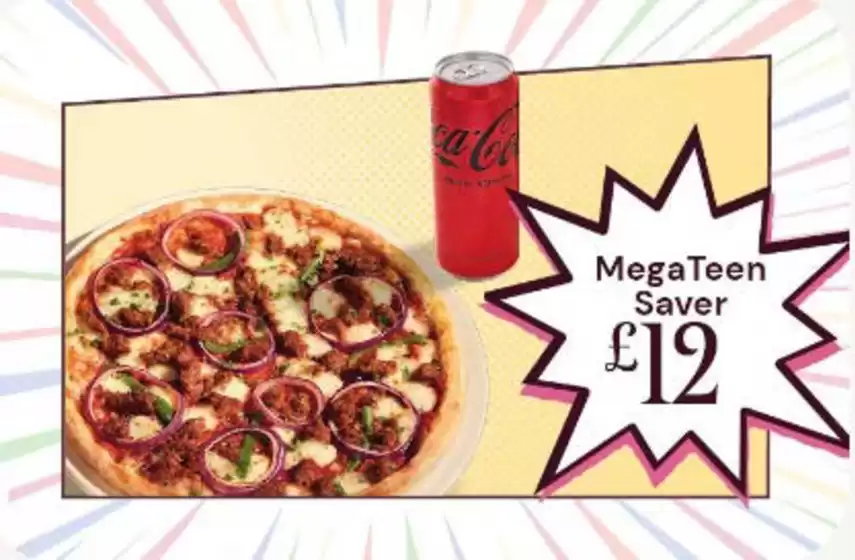 Pizza Express catalogue | Mega Teen Saver | 2026-08-13T00:00:00.000Z - 2026-08-24T00:00:00.000Z