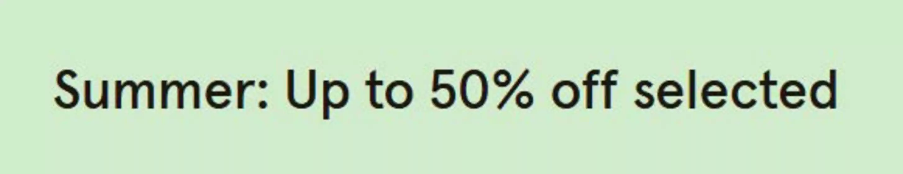 Monsoon catalogue | Summer : Up To 50% Off Selected | 2026-08-13T00:00:00.000Z - 2026-08-24T00:00:00.000Z