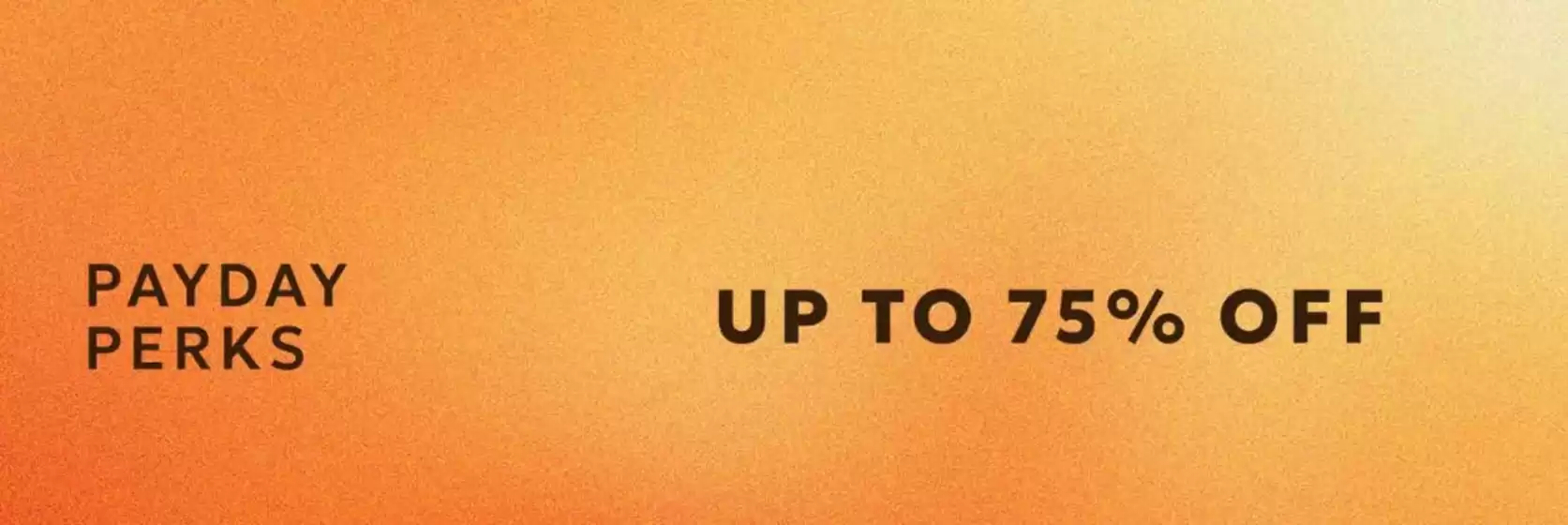 Debenhams catalogue in Wellingborough | Up To 75% Off | 2026-08-20T00:00:00.000Z - 2026-09-08T00:00:00.000Z
