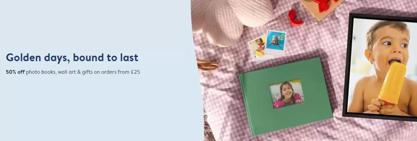 Photobox catalogue | Golden Days, Bound To Last | 2026-08-28T00:00:00.000Z - 2026-09-01T00:00:00.000Z