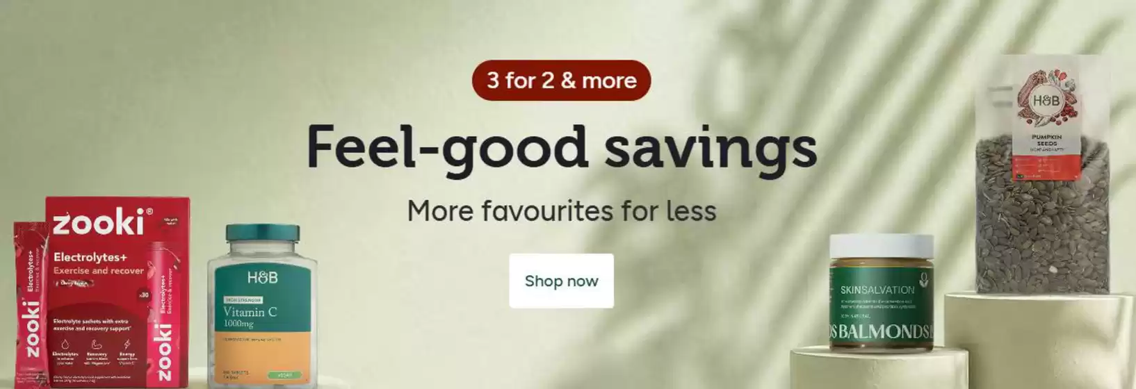 Holland & Barrett catalogue | Feel - Good Savings! | 2026-09-04T00:00:00.000Z - 2026-09-21T00:00:00.000Z