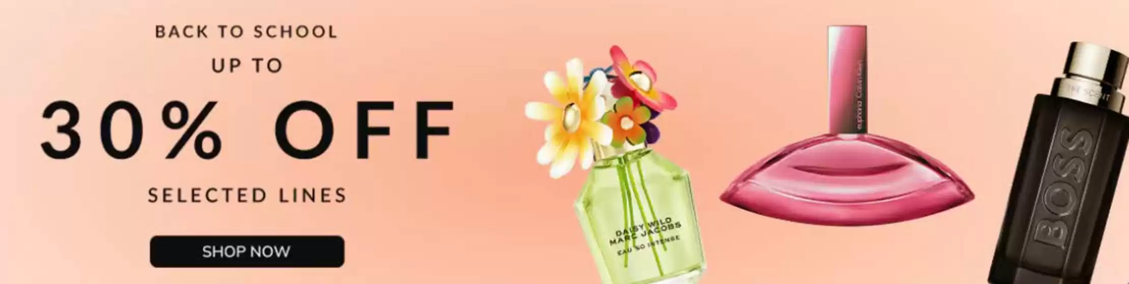 The Perfume Shop catalogue in Bishopton | Back To School 30% Off | 2026-09-04T00:00:00.000Z - 2026-09-20T00:00:00.000Z