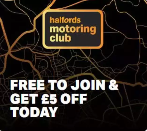 Halfords catalogue in Helsby | Free To Join & Get 5£ Off Today | 2026-09-14T00:00:00.000Z - 2026-10-03T00:00:00.000Z