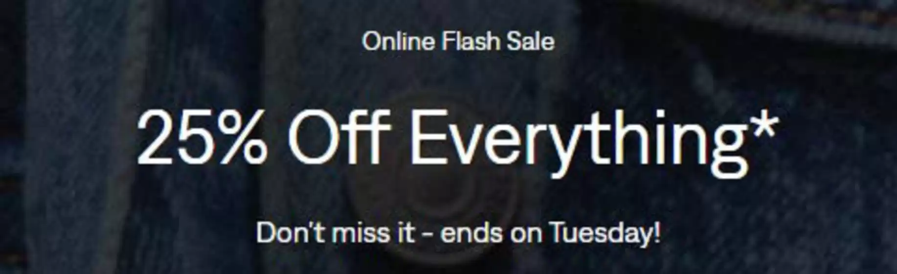 Levi's catalogue | 25% Off Everything** | 2026-09-24T00:00:00.000Z - 2026-10-18T00:00:00.000Z