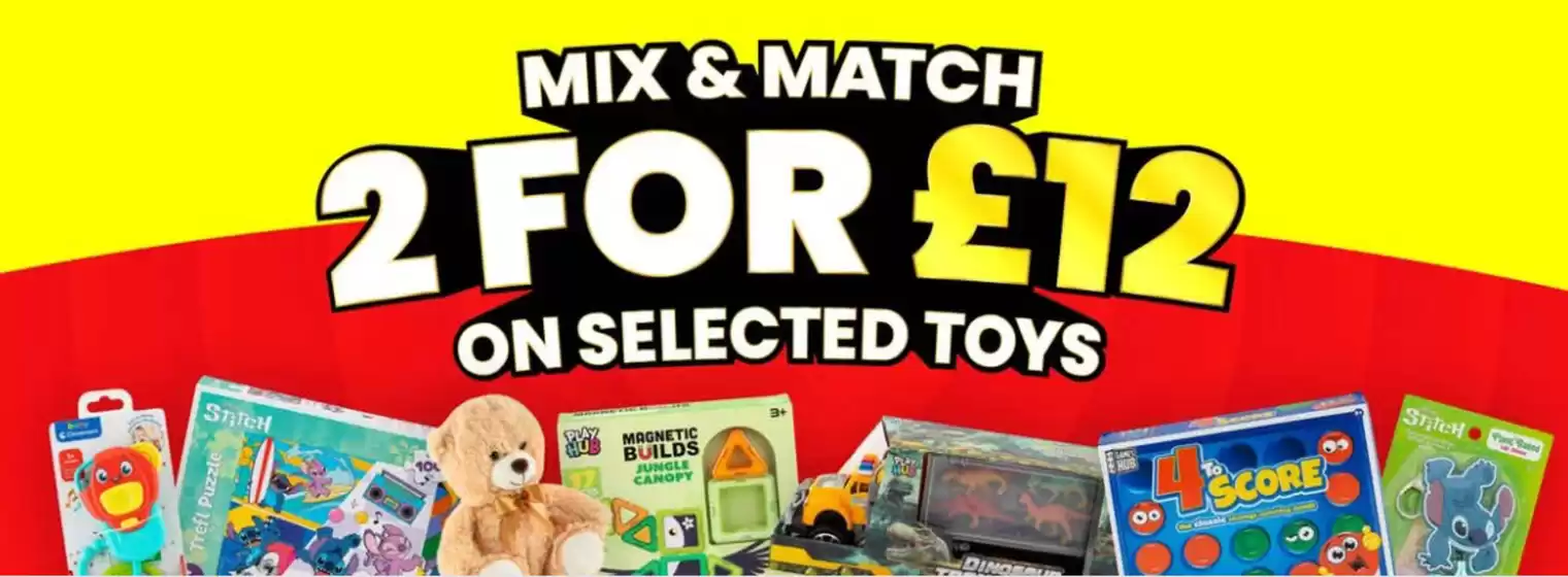 Poundstretcher catalogue in Redcar | Mix & Match 2 For £ 12 On Selected Toys | 2026-09-29T00:00:00.000Z - 2026-10-20T00:00:00.000Z