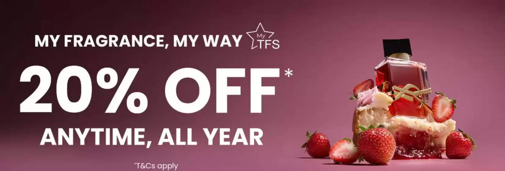 The Fragrance Shop catalogue in Fenny Stratford | My Fragrance , My Way Up To 20% Off Anytime, All Year | 2026-10-01T00:00:00.000Z - 2026-10-31T00:00:00.000Z