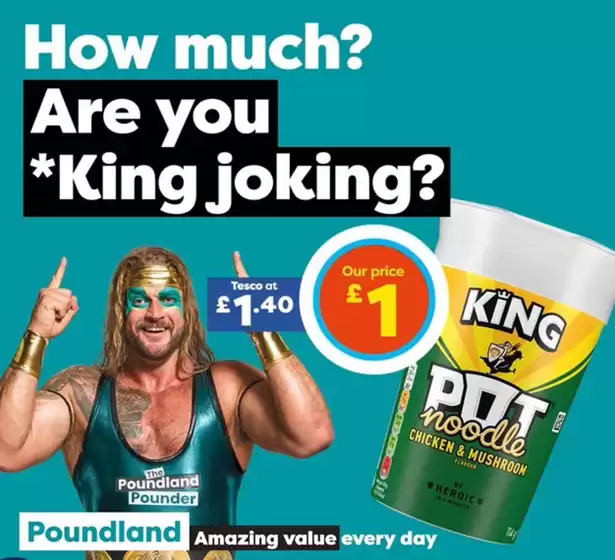 Poundland catalogue in Wittering | How Much? Are Your King Joking? | 2026-10-27T00:00:00.000Z - 2026-11-20T00:00:00.000Z