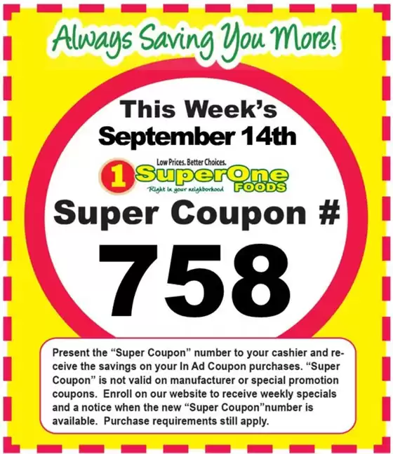 Super One Foods catalogue in Chula Vista CA | Weekly Super Coupon Number | 2025-09-09T00:00:00.000Z - 2025-09-20T00:00:00.000Z