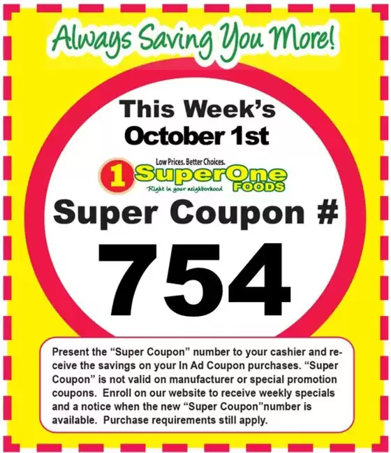 Super One Foods catalogue in Chapin SC | Weekly Super Coupon Number | 2025-10-10T00:00:00.000Z - 2025-10-10T00:00:00.000Z